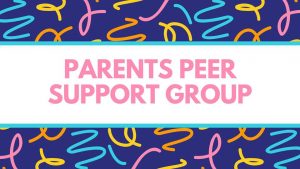 Parents Peer Support Group