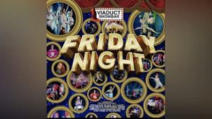 Fridays - Precious McMichaels with the Viaduct Showteam and Max Hannam